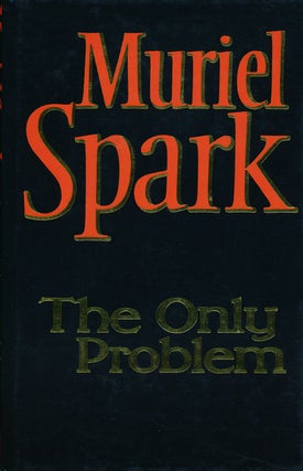 Item #60352] The Only Problem A Novel. Muriel Spark