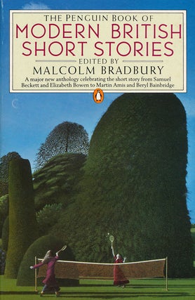 Item #60373] The Penguin Book of Modern British Short Stories. Malcolm Bradbury