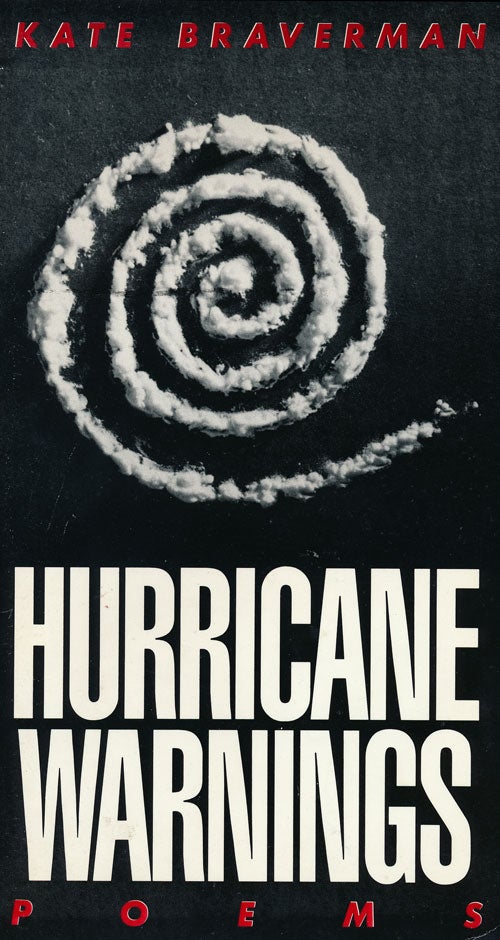 [Item #60795] Hurrican Warnings Poems. Kate Braverman.