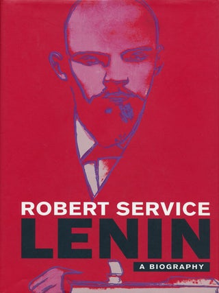 Item #60878] Lenin A Biography. Robert Service