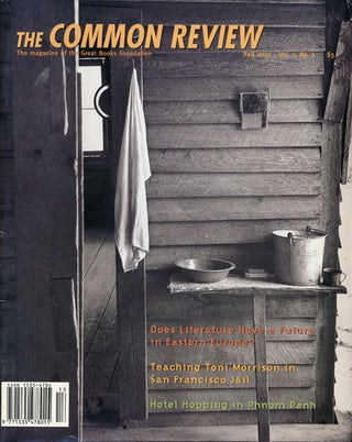 Item #60973] The Common Review: the Magazine of the Great Books Foundation Fall 2001, Volume 1,...