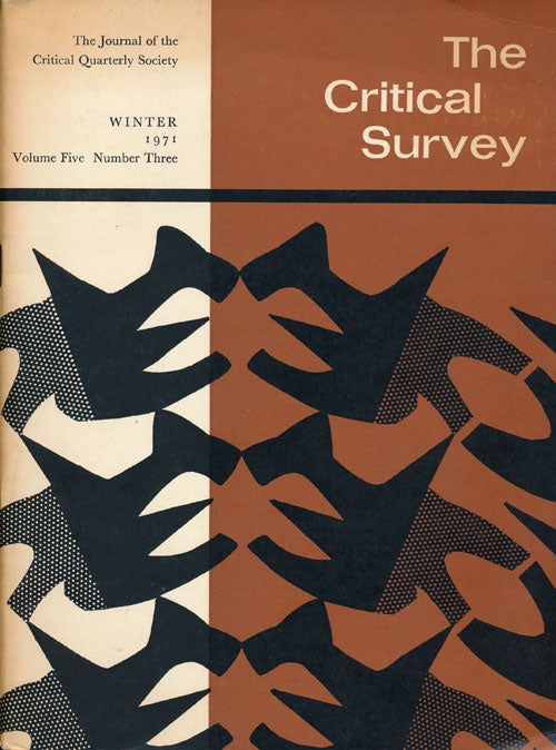 [Item #60976] The Critical Survey: the Journal of the Critical Quarterly Society Winter 1971, Volume 5, Number 3. James Milroy, Raymond Wilson, R. N. Parkinson, May Daniels, Etc.