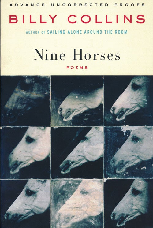 [Item #60979] Nine Horses Poems. Billy Collins.