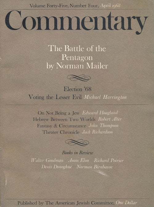 [Item #61244] Commentary: Volume 45, Number 4, April 1968. Norman Mailer, Michae Harrington, Edward Hoagland, Jack Richardson, Etc.