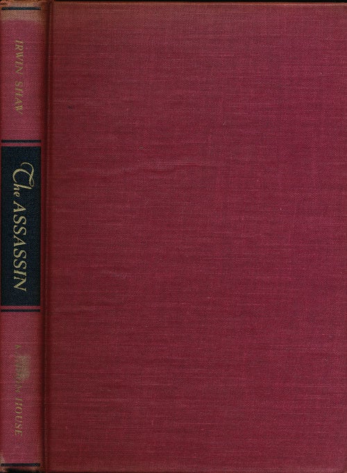 [Item #61388] The Assassin A Play in Three Acts. Irwin Shaw.