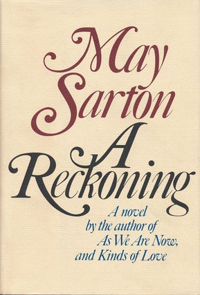 Item #62473] A Reckoning: a Novel. May Sarton