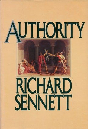 Item #62787] Authority. Richard Sennett
