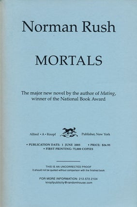 Item #62834] Mortals. Norman Rush