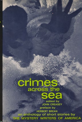 Item #63161] Crimes Across the Sea The 19th Annual Anthology of the Mystery Writers of America....