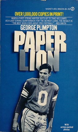 Item #64552] Paper Lion. George Plimpton