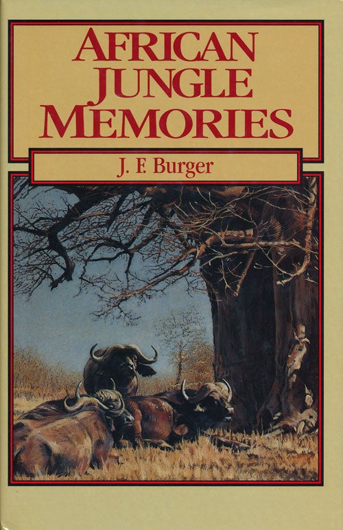 [Item #64592] African Jungle Memories. John F. Burger.