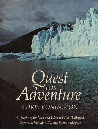 Item #64610] Quest for Adventure 21 Stories of the Men and Women Who Challenged Oceans,...