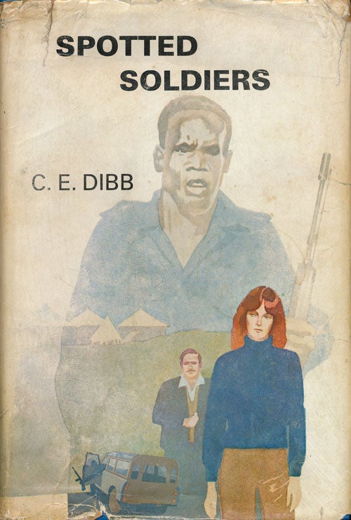 [Item #64759] Spotted Soldiers. C. E. Dibb.