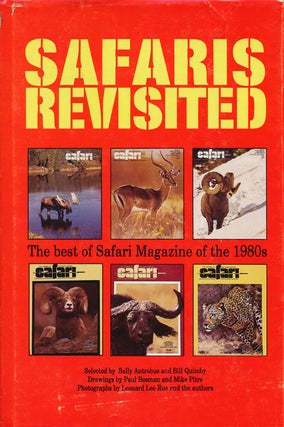 Item #64787] Sararis Revisited The Best of Safari Magazine of the 1980s. Sally Antrobus, William...
