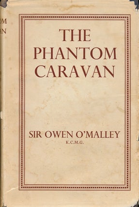 Item #65191] The Phantom Caravan. Owen O'Malley