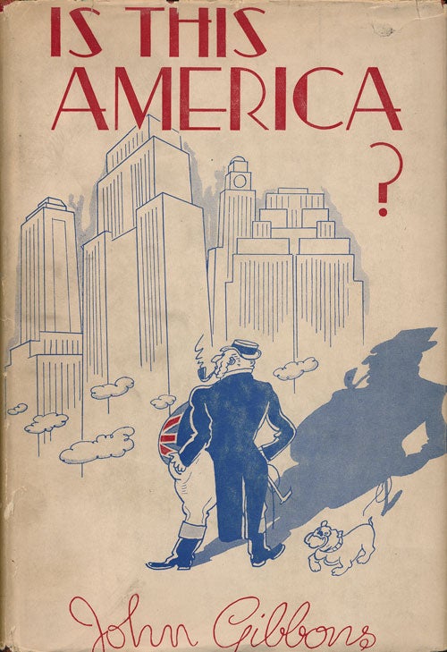 [Item #65360] Is This America? John Gibbons.