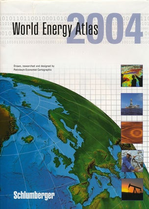 Item #65775] World Energy Atlas 2004. Petroleum Economist Cartographic