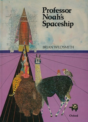 Item #65971] Professor Noah's Spaceship. Brian Wildsmith