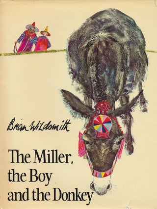 Item #65976] The Miller, the Boy and the Donkey Based on a Fable by La Fontaine. Brian Wildsmith