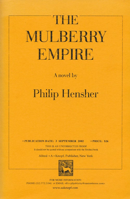 [Item #66044] The Mulberry Empire The Two Virtuous Journeys of the Amir Dost Mohammed Khan. Philip Hensher.