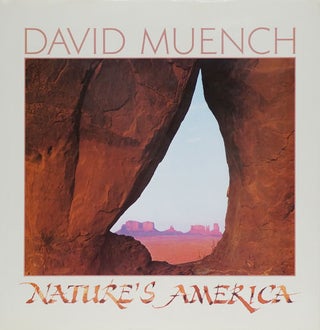 Item #66231] David Muench Nature's America. Patrick O'Dowd