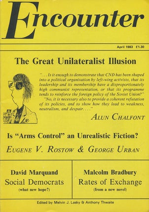 Item #66266] Encounter, Vol. LX, No. 4 April 1983. Malcolm Bradbury, John Bayley, Eugene V. Rostow