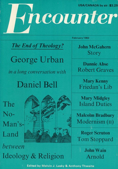 [Item #66268] Encounter, Vol. LX, No. 2 February 1983. Daniel Bell, John McGahern, Malcolm Bradbury, Roger Scruton, John Wain.