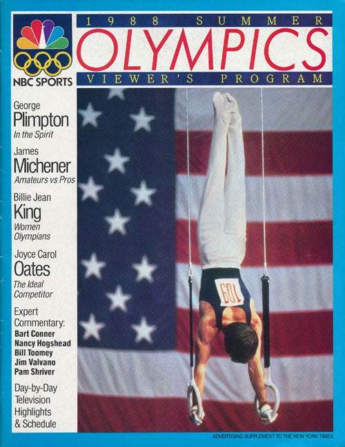 [Item #66338] 1988 Summer Olympics Viewer's Program Advertising Supplement to the New York Times. Joyce Carol Oates, George Plimpton, James Michener, Billie Jean King.