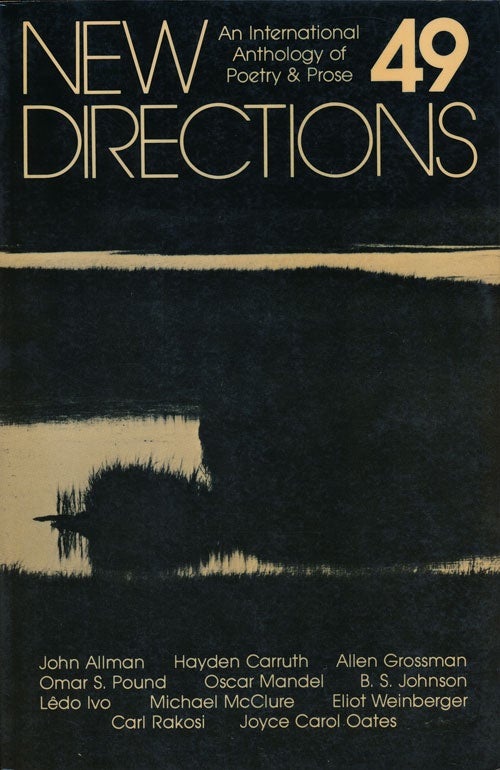 [Item #66366] New Directions in Prose and Poetry, 49. James Laughlin, Joyce Carol Oates, Hayden Carruth, Maxine Chernoff.