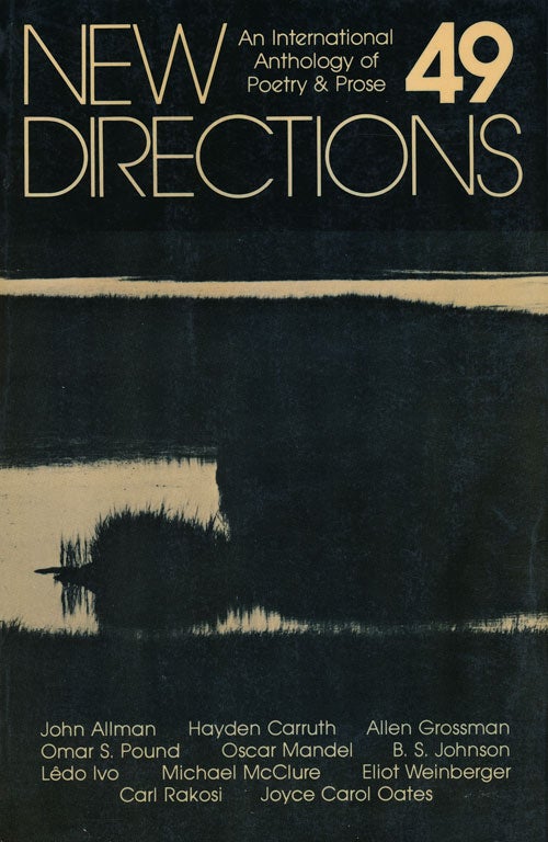 [Item #66367] New Directions in Prose and Poetry, 49. James Laughlin, Joyce Carol Oates, Hayden Carruth, Maxine Chernoff.