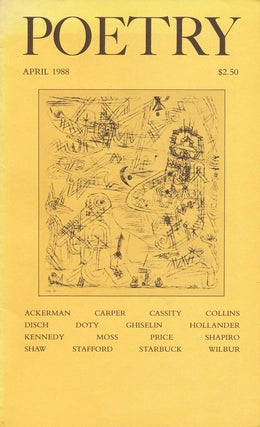 Item #66478] Poetry, , Volume CLII, Number 1, April 1988. Richard Wilbur, X. J. Kennedy, John...