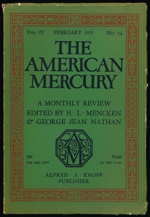 Item #66513] The American Mercury, February 1925 A Monthly Review; Vol. IV, No. 14. H. L....