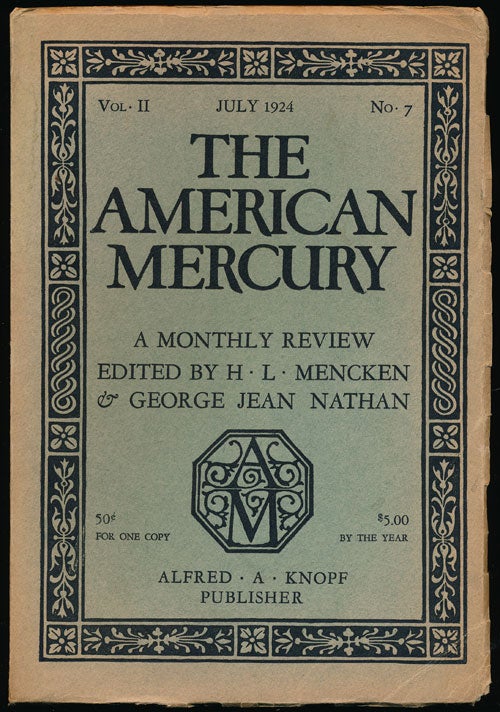 [Item #66515] The American Mercury, July 1924 A Monthly Review, Vol. II, No. 7. Carl Sandburg, H. L. Mencken, George Jean Nathan.