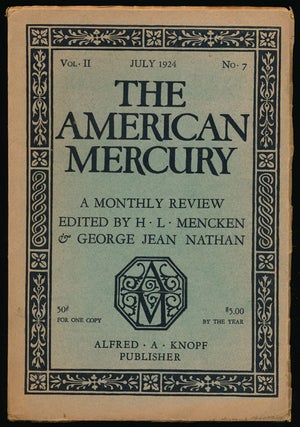 Item #66519] The American Mercury, July 1924 A Monthly Review, Vol. II, No. 7. Carl Sandburg, H....