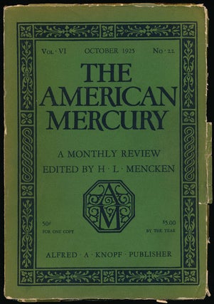 Item #66521] The American Mercury, October 1925 A Monthly Review, Vol. VI, No. 22. Sinclair...