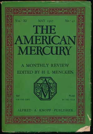 Item #66529] The American Mercury, May 1927 A Monthly Review, Vol. XI, No. 41. Sherwood Anderson,...