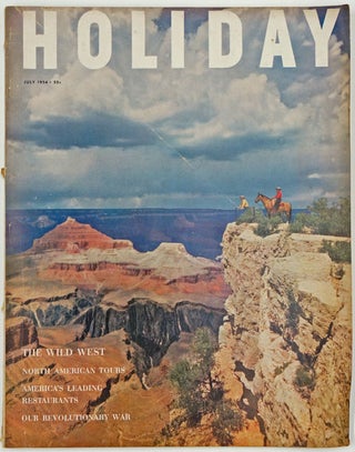 Item #66535] Holiday, July 1954 Vol. 16, No. 1. John Steinbeck, Bernard Devoto