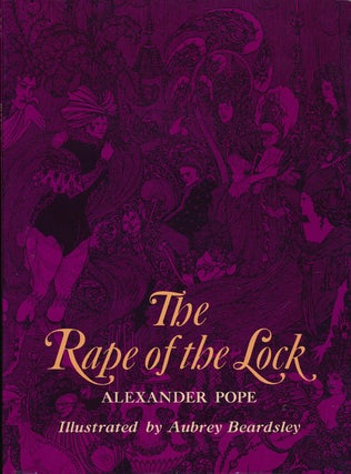 Item #66562] The Rape of the Lock An Heroi-Comical Poem in Five Cantos. Alexander Pope