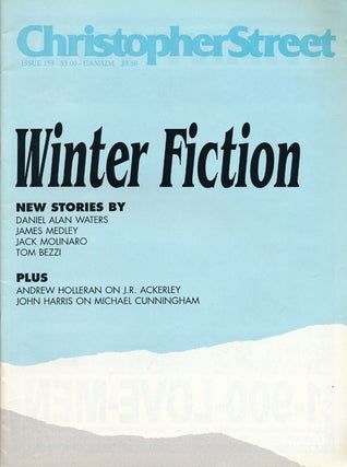 Item #66671] Christopher Street, Winter Fiction, November 1990 Vol. 13, No. 9, Issue 153. Daniel...
