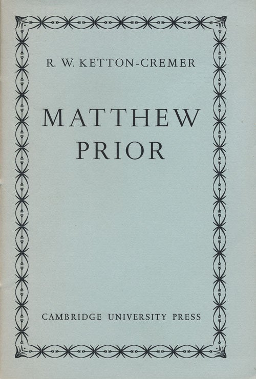 [Item #66712] Matthew Prior The Rede Lecture, 1957. Rw Ketton-Cremer.