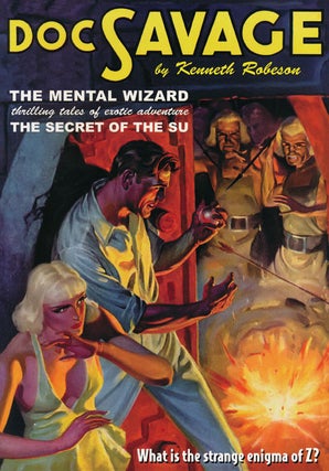 Item #66768] Doc Savage #29: The Mental Wizard and The Secret of the Su. Kenneth Robeson, Lester...