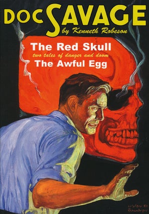Item #66772] Doc Savage #25: The Red Skull and The Awful Egg. Kenneth Robeson, Lester Dent