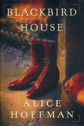 Item #66904] Blackbird House. Alice Hoffman