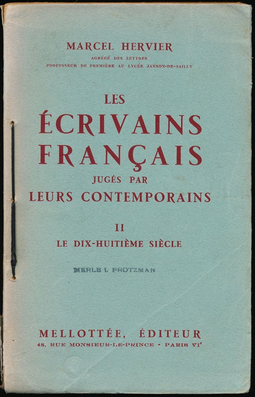 [Item #67196] Les Ecrivains Francais Juges Par Leurs Contemporains II: Le Dix-Huitieme Siecle. Marcel Hervier.