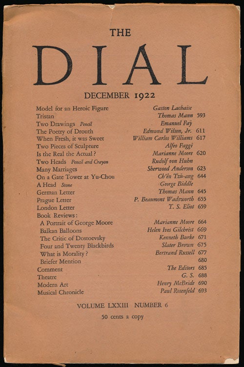 [Item #67226] The Dial, December 1922 Volume LXXIII, Number 6. Gaston Lachaise, Thomas Mann, Edmund Wilson, William Carlos Williams, Marianne Moore, Sherwood Anderson, T. S. Eliot, Kenneth Burke, Bertrand Russell.