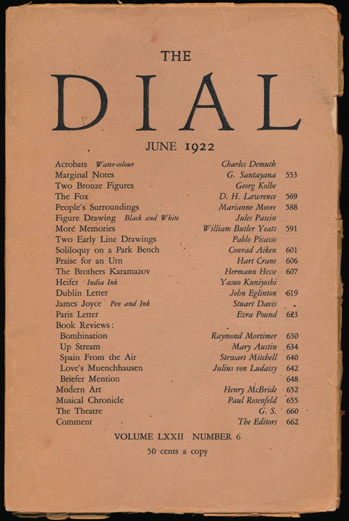 [Item #67229] The Dial, June 1922. George Santayana, D. H. Lawrence, Marianne Moore, William Butler Yeats, Pablo Picasso, Conrad Aiken, Hart Crane, Hermann Hesse, Ezra Pound.