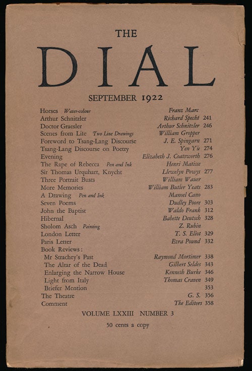 [Item #67254] The Dial, September 1922 Volume LXXIII, Number 3. Arthur Schnitzler, Henri Matisse, Llewelyn Powys. William Butler Yeats, Waldo Frank, T. S. Eliot, Ezra Pound, Kenneth Burke.