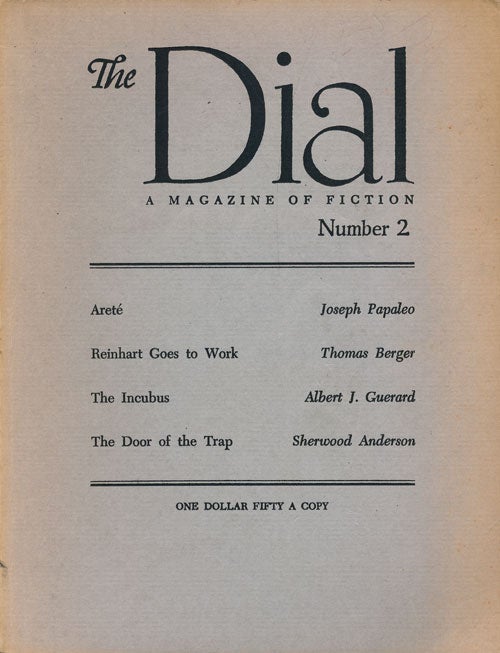 [Item #67283] The Dial, Number 2, 1960 A Magazine of Fiction. Joseph Papaleo, Thomas Berger, A, Bert J. Guerard, Sherwood Anderson.