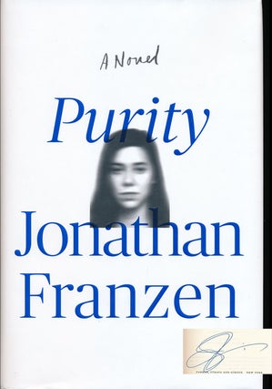 Item #67504] Purity A Novel. Jonathan Franzen