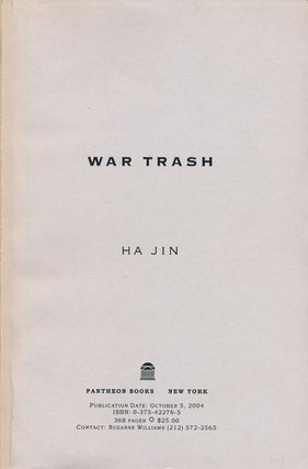 Item #68200] War Trash. Ha Jin